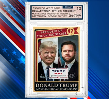 Donald Trump & JD Vance 47th President of United States Collector's Trading Card - Gem Mint 10 Rated (Copy)
