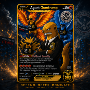 [PRE-SALE] 🔥Agent Gumtrump EX – Homeland Inferno Secret Rare Collector Card🔥