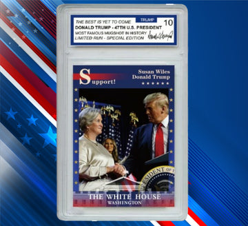 Donald Trump & Susan Wiles! Collector's Trading Card - Gem Mint 10 Rated