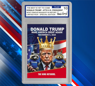 Donald Trump The King Returns! Trading Card - Gem Mint 10 Rated