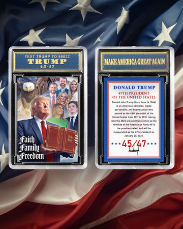 “Faith • Family • Freedom” Limited Edition Presidential Collectible Card